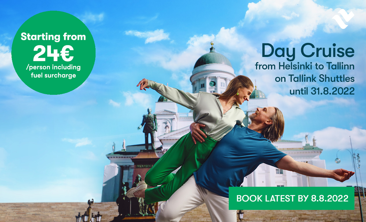 Special Offer! Day Cruise from Helsinki to Tallinn from 24€/person.